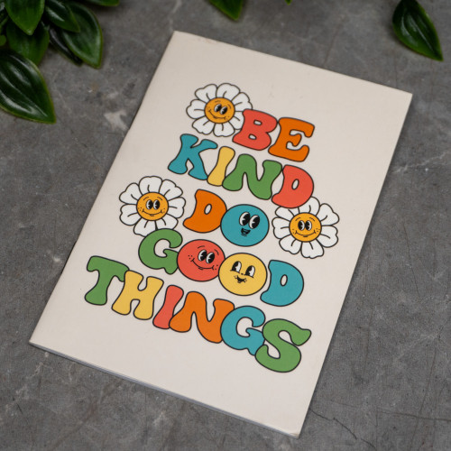 Be Kind Do Good Things Meditation Journal