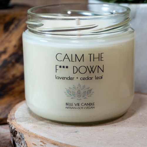 Calm the Fuck Down Candle
